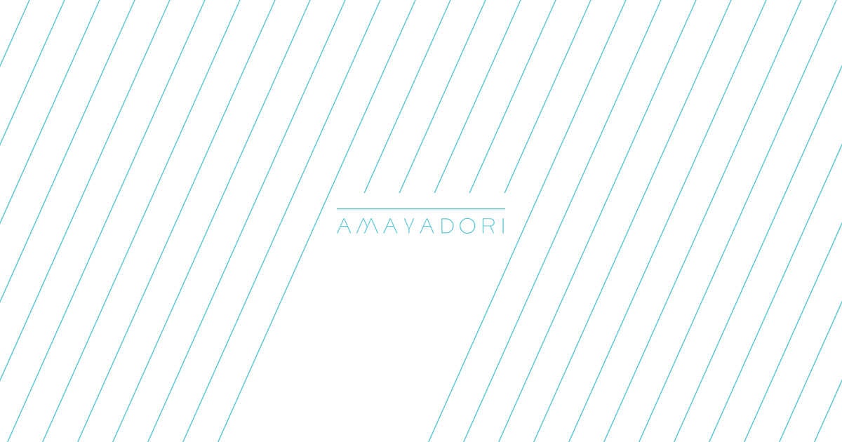 Works / AMAYADORI